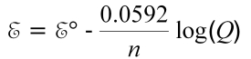 E equals E-zero minus (0.0592/n) log(Q)